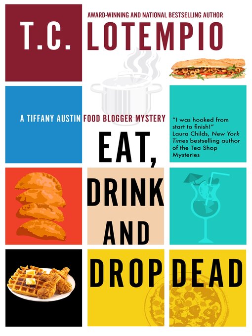 Title details for Eat, Drink and Drop Dead by T C LoTempio - Available